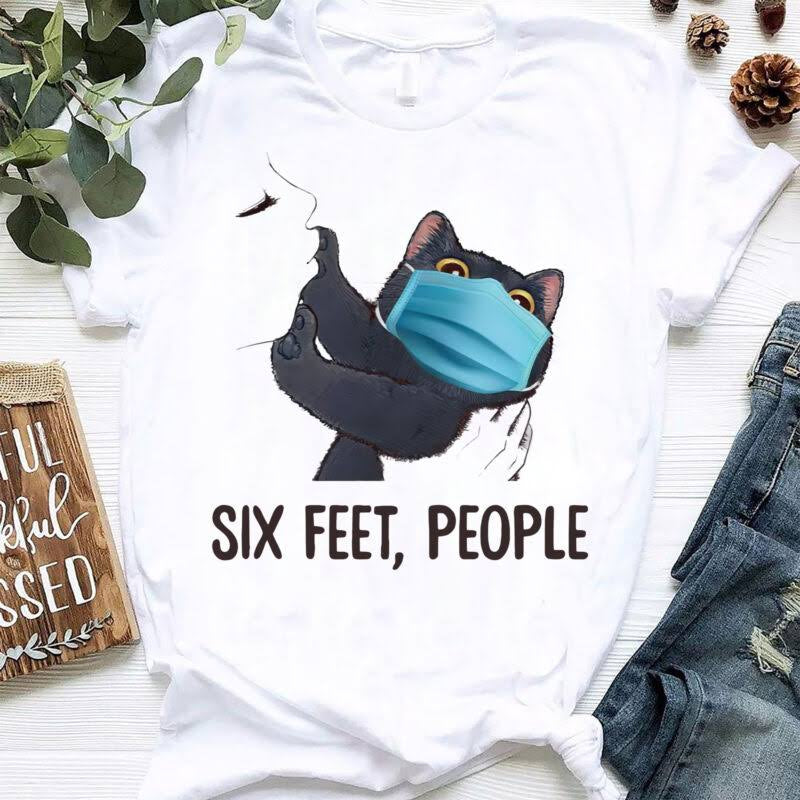 Six Feet Peple Funny Black Cat With Mask, Cat Lover T-shirt For Cat LoverSix Feet Peple Funny Black Cat With Mask T-shirt For Cat Lover, Birthday, Anniversary